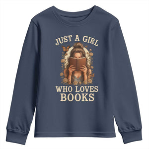 Just A Girl Who Loves Books Youth Sweatshirt Funny Bookworm Quote TS12 Navy Print Your Wear