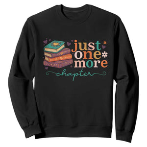 Just One More Chapter Sweatshirt Cute Pastel Bookworm Girl Reader TS12 Black Print Your Wear
