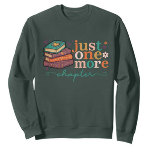 Just One More Chapter Sweatshirt Cute Pastel Bookworm Girl Reader TS12 Dark Forest Green Print Your Wear