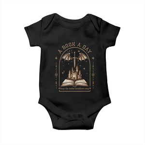 Fantasy Book Lover Baby Onesie A Book A Day Keeps The Mental Breakdown Away TS12 Black Print Your Wear