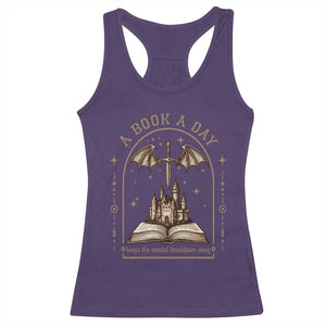 Fantasy Book Lover Racerback Tank Top A Book A Day Keeps The Mental Breakdown Away TS12 Purple Print Your Wear