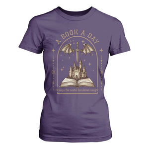 Fantasy Book Lover T Shirt For Women A Book A Day Keeps The Mental Breakdown Away TS12 Purple Print Your Wear