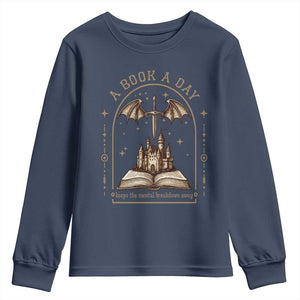 Fantasy Book Lover Youth Sweatshirt A Book A Day Keeps The Mental Breakdown Away TS12 Navy Print Your Wear