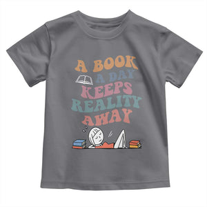 A Book A Day Keeps Reality Away Toddler T Shirt Cute Girl Book Lover TS12 Charcoal Print Your Wear