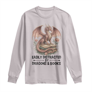 Easily Distracted By Dragon And Books Long Sleeve Shirt Funny Book Lover TS12 Ice Gray Print Your Wear
