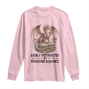 Easily Distracted By Dragon And Books Long Sleeve Shirt Funny Book Lover TS12 Light Pink Print Your Wear