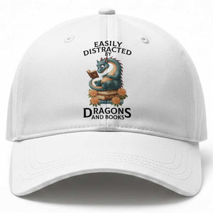 Easily Distracted By Dragon And Books Baseball Cap Cute Book Lover Gift TS12 Print Your Wear
