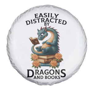 Easily Distracted By Dragon And Books Spare Tire Cover Cute Book Lover Gift TS12 Print Your Wear