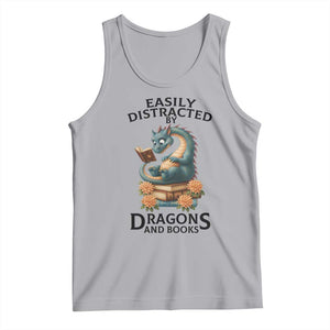Easily Distracted By Dragon And Books Tank Top Cute Book Lover Gift TS12 Athletic Heather Print Your Wear