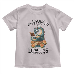 Easily Distracted By Dragon And Books Toddler T Shirt Cute Book Lover Gift TS12 Ice Gray Print Your Wear
