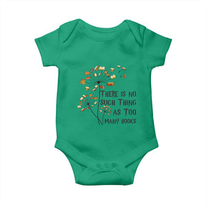 Funny Bookworm Saying Baby Onesie There Is No Such Thing As Too Many Books TS12 Irish Green Print Your Wear
