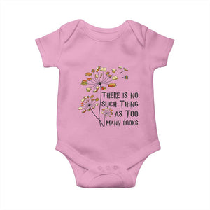 Funny Bookworm Saying Baby Onesie There Is No Such Thing As Too Many Books TS12 Light Pink Print Your Wear