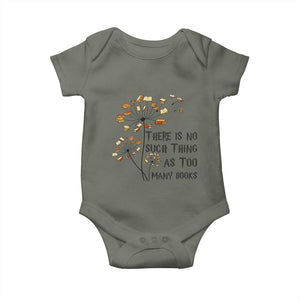 Funny Bookworm Saying Baby Onesie There Is No Such Thing As Too Many Books TS12 Military Green Print Your Wear