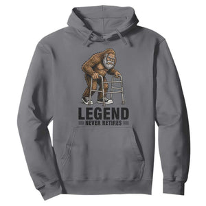 Funny Old Bigfoot Retirement Gift Hoodie Legend Never Retires