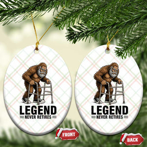 Funny Old Bigfoot Retirement Gift Ceramic Ornament Legend Never Retires
