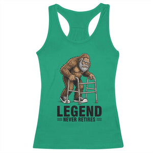 Funny Old Bigfoot Retirement Gift Racerback Tank Top Legend Never Retires