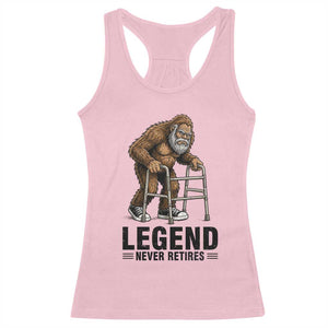 Funny Old Bigfoot Retirement Gift Racerback Tank Top Legend Never Retires