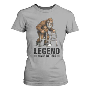 Funny Old Bigfoot Retirement Gift T Shirt For Women Legend Never Retires
