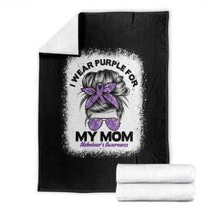 I Wear Purple For My Mom Throw Blanket Alzheimers Awareness Messy Bun Graphic
