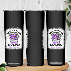 I Wear Purple For My Mom Skinny Tumbler Alzheimers Awareness Messy Bun Graphic