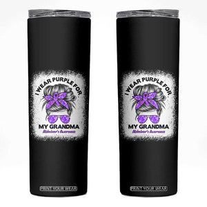 I Wear Purple For My Grandma Skinny Tumbler Alzheimers Awareness Messy Bun Graphic