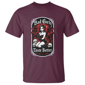 Bad Girls Taste Better T Shirt Adult Humor Devil Girl Gift TS12 Maroon Print Your Wear