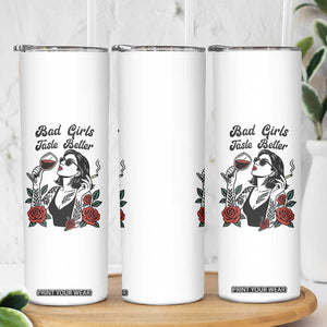 Bad Girls Taste Better Skinny Tumbler Tattoo Girl Adult Humor Gift TS12 Print Your Wear