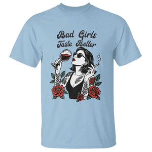 Bad Girls Taste Better T Shirt Tattoo Girl Adult Humor Gift TS12 Light Blue Print Your Wear