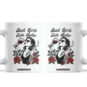 Bad Girls Taste Better Coffee Mug Tattoo Girl Adult Humor Gift TS12 White Print Your Wear