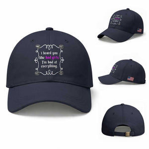 Funny Sarcastic Baseball Cap I Heard You Like Bad Girls I Am Bad At Everything TS12 Baseball Cap Universal Fit Navy Print Your Wear