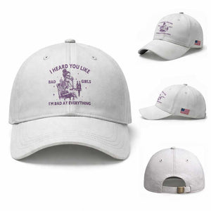 I Heard You Like Bad Girls Baseball Cap Funny Sarcastic Skeleton Lover TS12 Baseball Cap Universal Fit White Print Your Wear