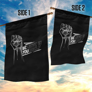 Believe In Yourself Garden Flag Strong Fist Motivational Quote TS12 Print Your Wear