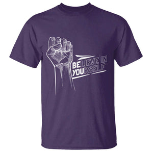 Believe In Yourself T Shirt Strong Fist Motivational Quote TS12 Purple Print Your Wear