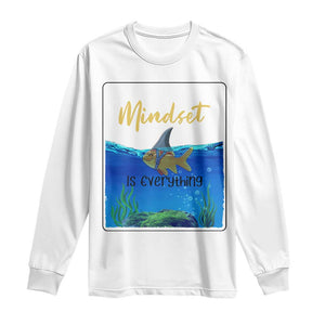 Mindset Is Everything Long Sleeve Shirt Positive Thinking Motivation TS12 White Print Your Wear