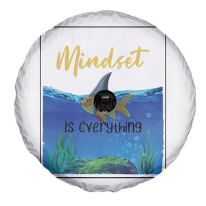 Mindset Is Everything Spare Tire Cover Positive Thinking Motivation TS12 Print Your Wear