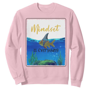 Mindset Is Everything Sweatshirt Positive Thinking Motivation TS12 Light Pink Print Your Wear
