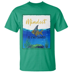 Mindset Is Everything T Shirt Positive Thinking Motivation TS12 Irish Green Print Your Wear