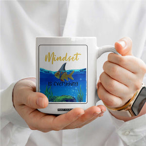 Mindset Is Everything Coffee Mug Positive Thinking Motivation TS12 Print Your Wear