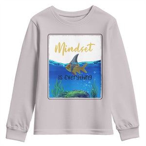 Mindset Is Everything Youth Sweatshirt Positive Thinking Motivation TS12 Ice Gray Print Your Wear
