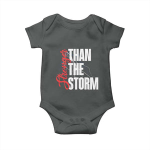 Stronger Than The Storm Baby Onesie Positive Mindset Motivation TS12 Dark Heather Print Your Wear