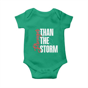 Stronger Than The Storm Baby Onesie Positive Mindset Motivation TS12 Irish Green Print Your Wear