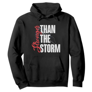 Stronger Than The Storm Hoodie Positive Mindset Motivation TS12 Black Print Your Wear