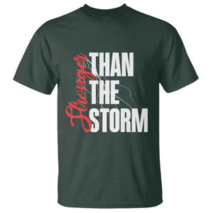 Stronger Than The Storm T Shirt Positive Mindset Motivation TS12 Dark Forest Green Print Your Wear