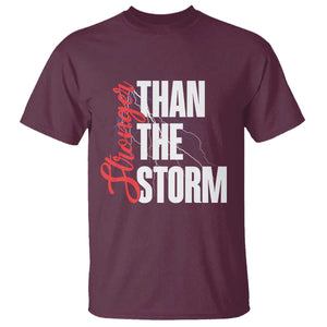 Stronger Than The Storm T Shirt Positive Mindset Motivation TS12 Maroon Print Your Wear