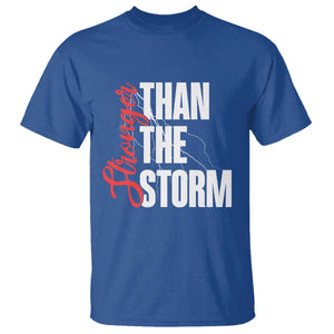 Stronger Than The Storm T Shirt Positive Mindset Motivation TS12 Royal Blue Print Your Wear