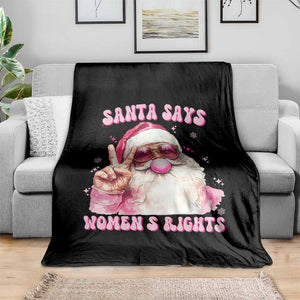 Funny Santa Says Womens Rights Throw Blanket Feminist Activist Christmas Gift TS12 Print Your Wear