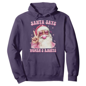 Funny Santa Says Womens Rights Hoodie Feminist Activist Christmas Gift - Print Your Wear