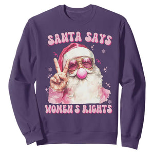 Funny Santa Says Womens Rights Sweatshirt Feminist Activist Christmas Gift TS12 Purple Print Your Wear