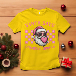 Funny Feminist Activist Christmas T Shirt Santa Says Womens Rights - Print Your Wear