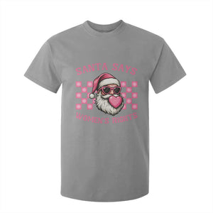 Funny Feminist Activist Christmas T Shirt For Kid Santa Says Womens Rights TS12 Sport Gray Print Your Wear